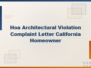 Filing an Hoa Architectural Violation Complaint in California