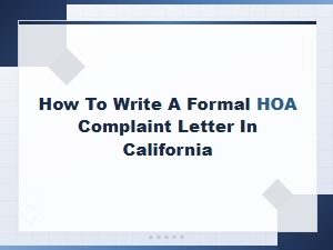 Writing a Formal Hoa Complaint Letter in California