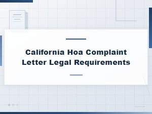 Legal Requirements for California Hoa Complaint Letters