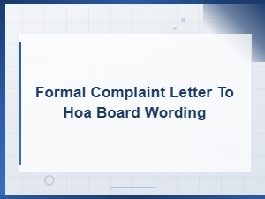 Writing a Formal Complaint Letter to Your Hoa Board