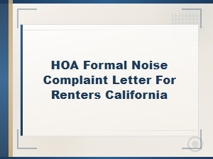Hoa Noise Complaint Letter for California Renters