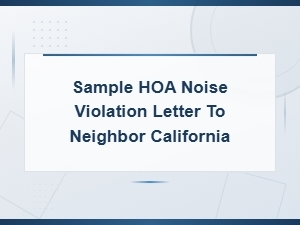 California Hoa Noise Violation Letter Template for Neighbors